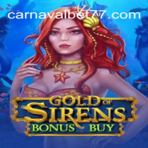 GoldofSirensBonusBuy: Dive into the Thrilling World of CarnavalBet777 Oficial Slots Brasil #1